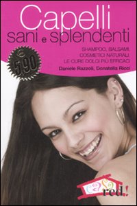 Libro Capelli sani e splendenti. Shampoo