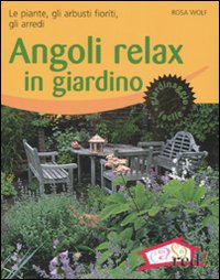 Libro Angoli relax in giardino. Le piante