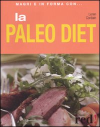 Libro paleo diet di Loren Cordain - ean 9788874476459 - Red Edizioni