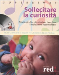Libro Sollecitare la curiosità. Attività
