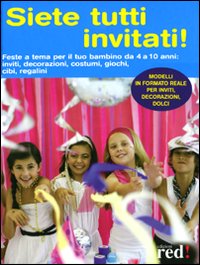 Libro Siete tutti invitati! di  - ean 9788874479177 - Red Edizioni