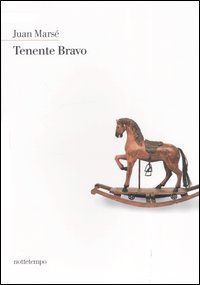 Libro Tenente Bravo di Juan Marsé - ean 9788874520268 - Nottetempo