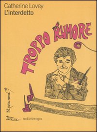 Libro interdetto di Catherine Lovey - ean 9788874521395 - Nottetempo