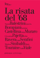 Libro risata del '68 di  - ean 9788874521579 - Nottetempo
