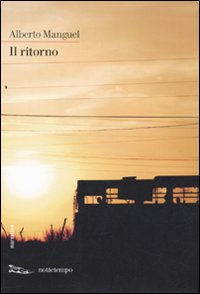 Libro ritorno di Alberto Manguel - ean 9788874522347 - Nottetempo