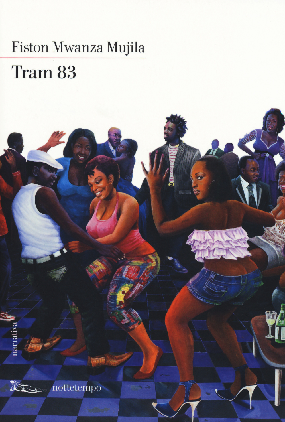 Libro Tram 83 di Fiston Mwanza Mujila - ean 9788874525706 - Nottetempo
