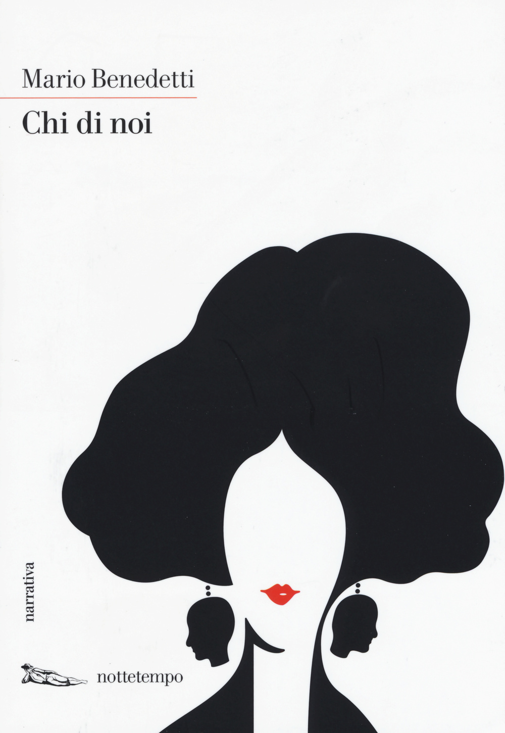 Libro Chi di noi di Mario Benedetti - ean 9788874525867 - Nottetempo
