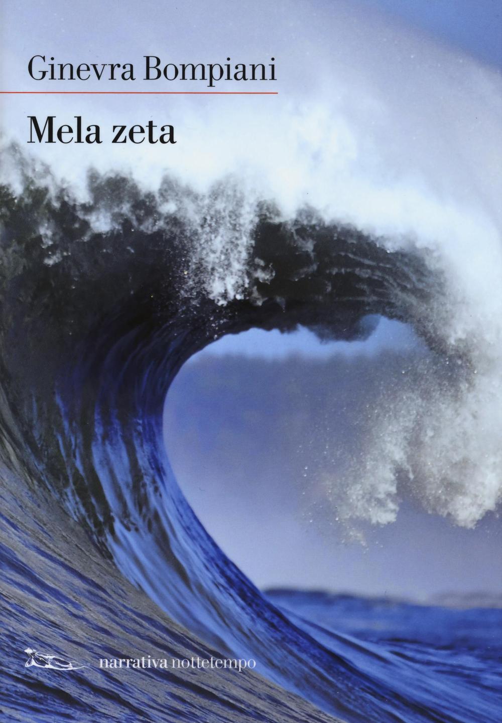 Libro Mela zeta di Ginevra Bompiani - ean 9788874526420 - Nottetempo