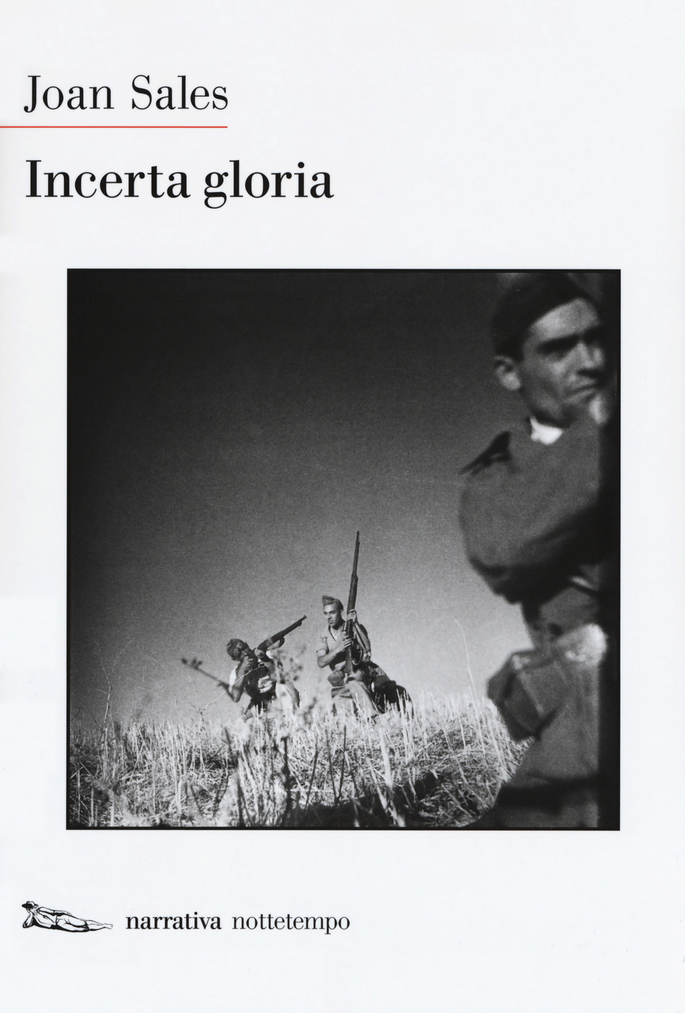 Libro Incerta gloria di Joan Sales - ean 9788874527335 - Nottetempo