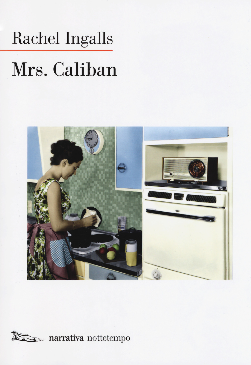 Libro Mrs. Caliban di Rachel Ingalls - ean 9788874527397 - Nottetempo
