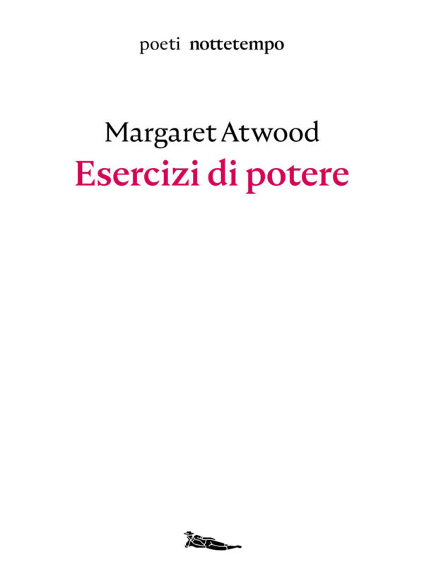 Libro Esercizi di potere di Margaret Atwood - ean 9788874528424 - Nottetempo