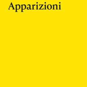Libro Apparizioni di Andrea Gentile - ean 9788874528776 - Nottetempo