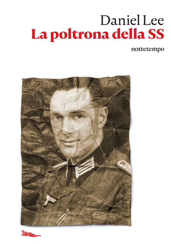 Libro poltrona della SS. Sulle tracce di una vita nascosta di Daniel Lee - ean 9788874528844 - Nottetempo
