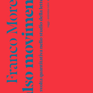 Libro Falso movimento. La svolta quantitativa nello studio della letteratura di Franco Moretti - ean 9788874529384 - Nottetempo