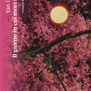 Libro giorno in cui morì il sole di Lianke Yan - ean 9788874529513 - Nottetempo