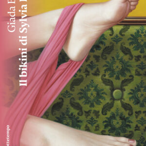 Libro bikini di Sylvia Plath di Giada Biaggi - ean 9788874529674 - Nottetempo