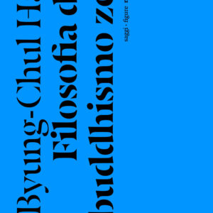 Libro Filosofia del buddhismo zen di Byung-Chul Han - ean 9788874529735 - Nottetempo