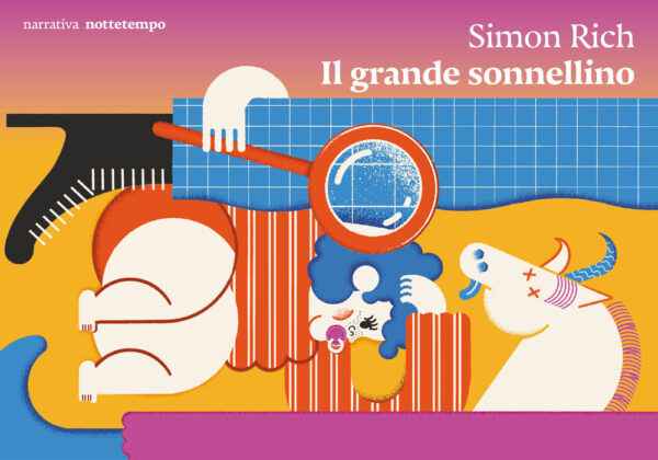 Libro grande sonnellino di Simon Rich - ean 9788874529964 - Nottetempo