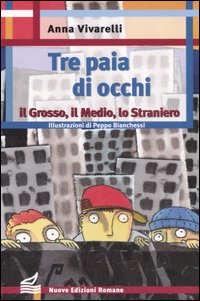 Libro Tre paia d'occhi di Anna Vivarelli - ean 9788874570379 - Nuove Edizioni Romane