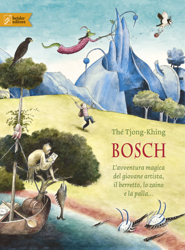 Libro Bosch. L’avventura magica del giovane artista