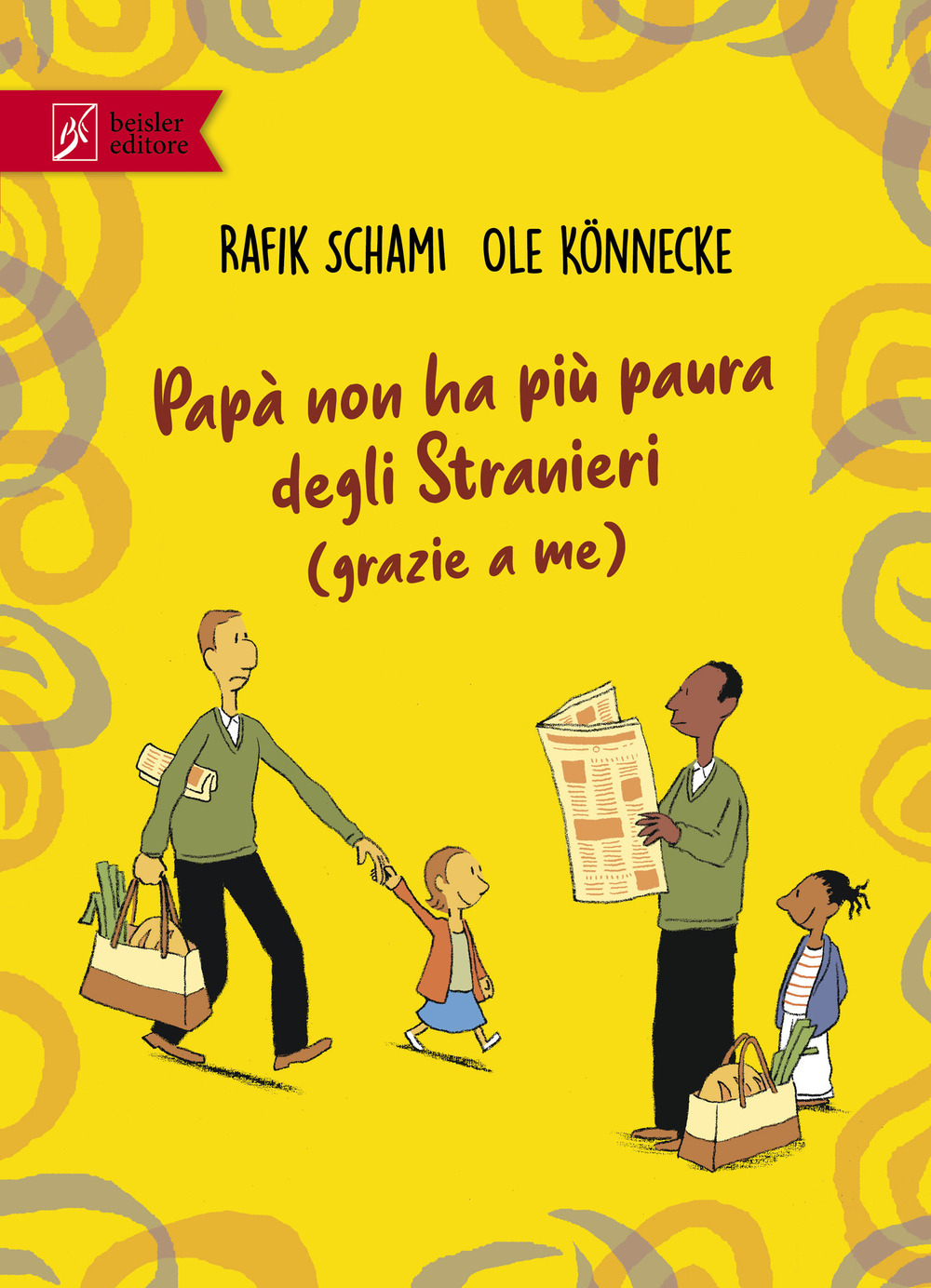 Libro Papà non ha più paura degli stranieri (grazie a me) di Rafik Schami - ean 9788874590728 - Beisler