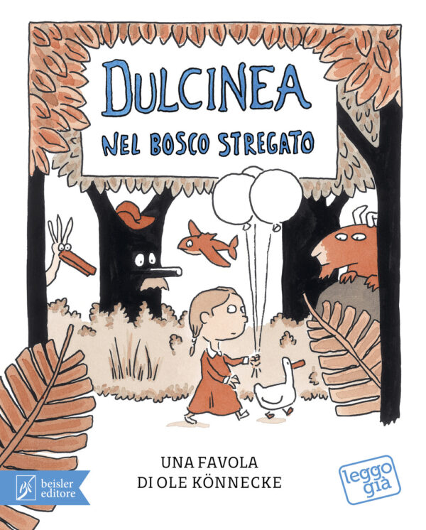 Libro Dulcinea nel bosco stregato di Ole Könnecke - ean 9788874590872 - Beisler