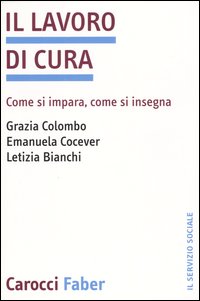 Libro lavoro di cura. Come si impara