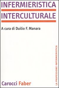 Libro Infermieristica interculturale di  - ean 9788874660933 - Carocci