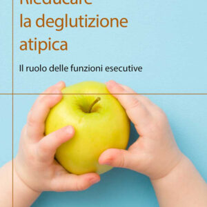 Libro Rieducare la deglutizione atipica. Il ruolo delle funzioni esecutive di Antonio Amitrano; Francesco Benso - ean 9788874669073 - Carocci