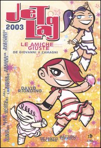 Libro Jet lag 2003 di  - ean 9788874710003 - Kappa Edizioni
