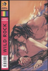 Libro Wild rock di Kazusa Takashima - ean 9788874710423 - Kappa Edizioni