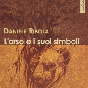 Libro orso e i suoi simboli di Daniele Ribola - ean 9788874873050 - Magi Edizioni