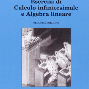 Libro Esercizi di calcolo infinitesimale e algebra lineare di Marco Bramanti - ean 9788874880195 - Esculapio
