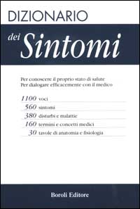 Libro Dizionario dei sintomi di  - ean 9788874930012 - BE Editore