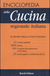 Libro Enciclopedia della cucina regionale italiana di  - ean 9788874930142 - BE Editore