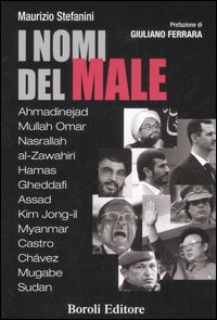 Libro nomi del male di Maurizio Stefanini - ean 9788874931576 - BE Editore