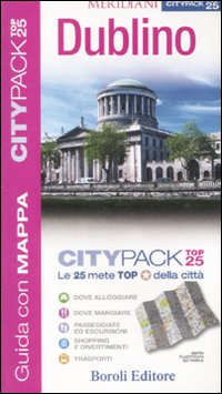 Libro Dublino. Con cartina di Peter Harbison; Melanie Morris - ean 9788874931637 - BE Editore