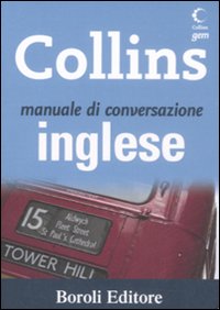 Libro Manuale di conversazione inglese di  - ean 9788874931958 - BE Editore