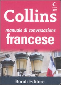 Libro Manuale di conversazione francese di  - ean 9788874931965 - BE Editore