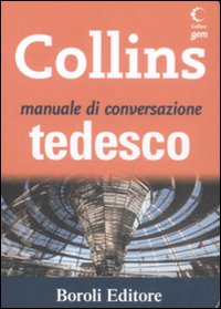 Libro Manuale di conversazione tedesco di  - ean 9788874931972 - BE Editore