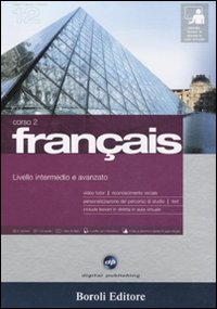 Libro Français. Livello intermedio e avanzato. Corso 2. CD Audio e 2 CD-ROM di  - ean 9788874932542 - BE Editore