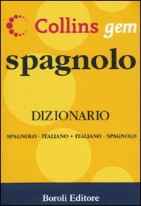 Libro Spagnolo. Dizionario spagnolo-italiano