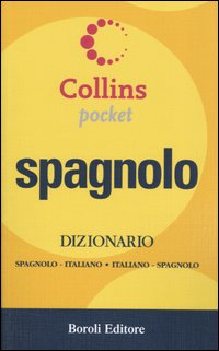 Libro Spagnolo. Dizionario spagnolo-italiano