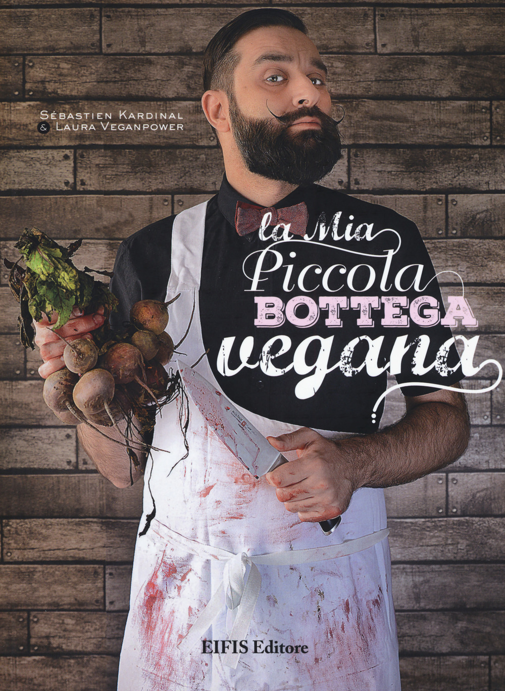Libro mia piccola bottega vegana di Sébastien Kardinal; Laura Veganpower - ean 9788875171476 - EIFIS Editore