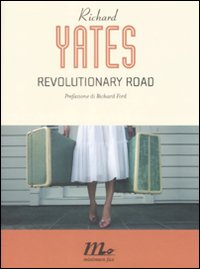 Libro Revolutionary Road di Richard Yates - ean 9788875212025 - Minimum Fax