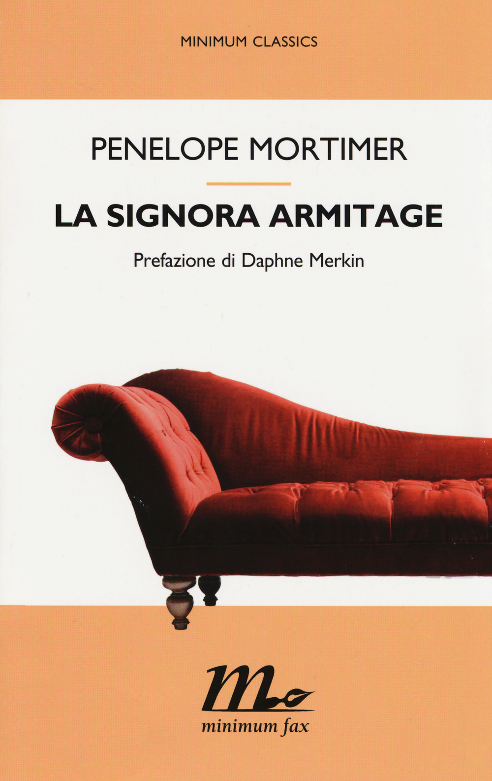 Libro signora Armitage di Penelope Mortimer - ean 9788875215705 - Minimum Fax