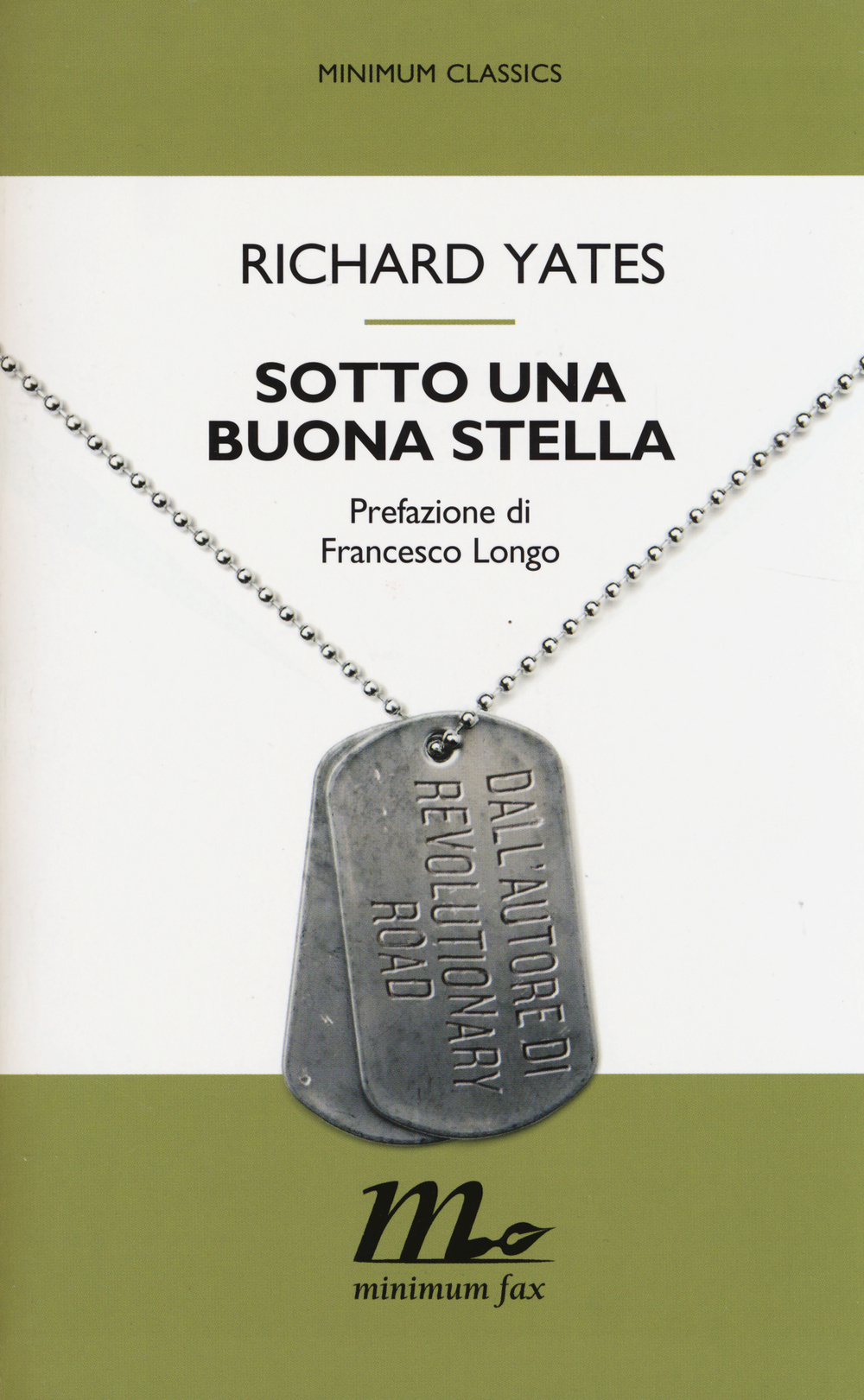 Libro Sotto una buona stella di Richard Yates - ean 9788875216016 - Minimum Fax