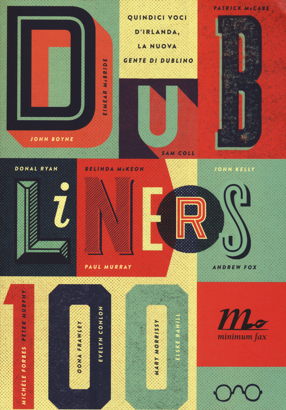 Libro Dubliners 100. Quindici voci d'Irlanda