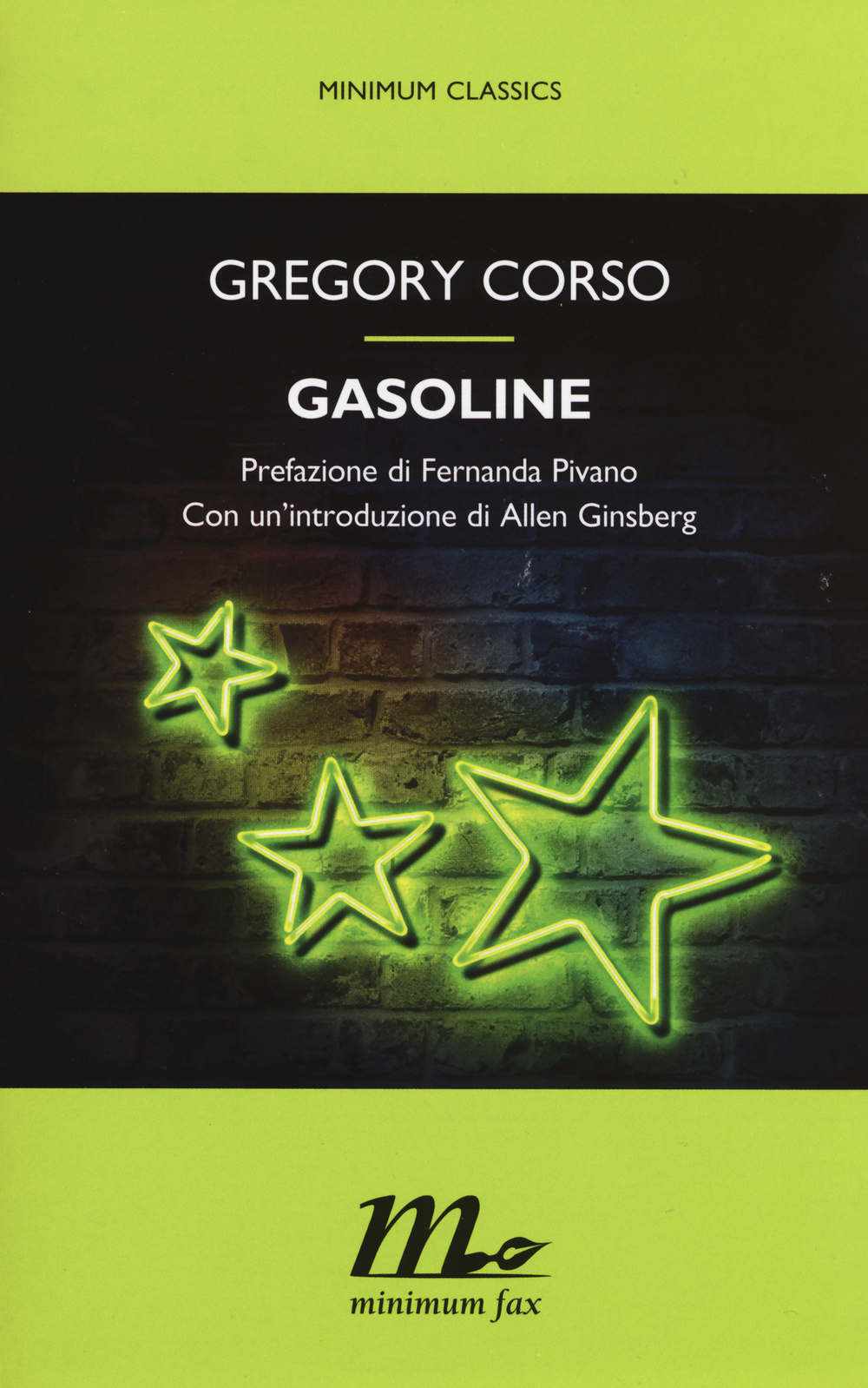 Libro Gasoline. Testo inglese a fronte di Gregory Corso - ean 9788875216689 - Minimum Fax