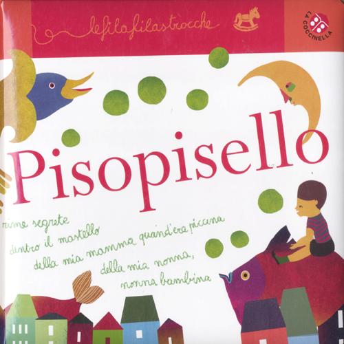 Libro Pisopisello di Gabriele Clima; Chiara Dattola - ean 9788875487201 - La Coccinella